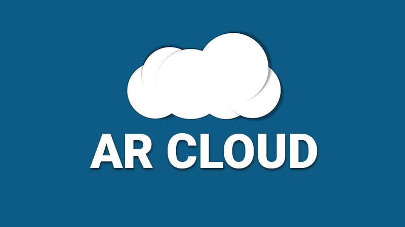 What is AR cloud? How it will impact the existing technology?