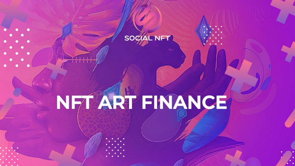 NFT Art Finance: Future of Digital Assets